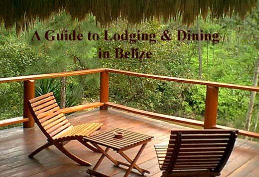 Lodging & Dining in Belize