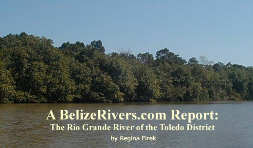 A Belize Rivers.com Report