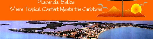 Sunset Pointe, Placencia, Belize